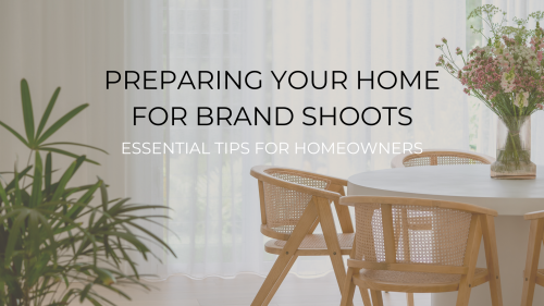 preparing your home for photoshoots